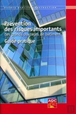 Bertrand.pt - Prevention Des Risques Importants Des Grands Ouvrages De Batiment