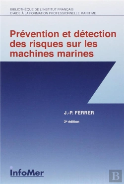 Bertrand.pt - Prévention Et Détection Des Risques Sur Les Machines Marines (2e Édition)