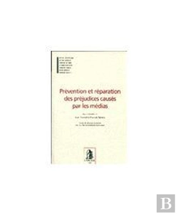 Bertrand.pt - Prevention Et Reparation Des Prejudices Causes Par Les Medias