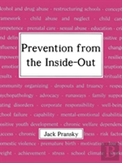 Prevention From The Inside-Out