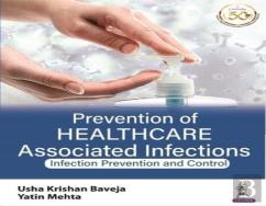 Prevention Of Healthcare Associated Infections