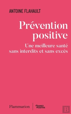 Bertrand.pt - Prévention Positive : Une Meilleure Santé Sans Interdits Et Sans Excès