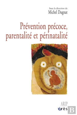 Bertrand.pt - Prevention Precoce, Parentatlite Et Perinatalite