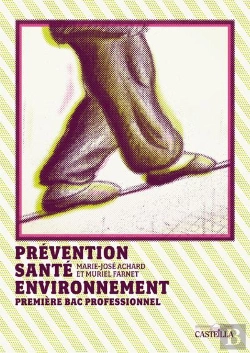 Bertrand.pt - Prévention Santé Environnement ; 1ère Bac Pro ; Manuel De L'Élève