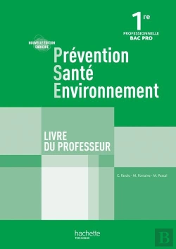 Bertrand.pt - Prévention Santé Environnement ; 1ère Pro ; Livre Du Professeur