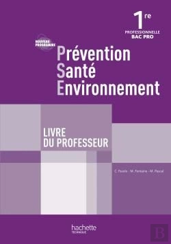 Bertrand.pt - Prévention/Santé/Environnement ; 1ère Professionnelle Bac Pro ; Livre Du Professeur (Édition 2010)