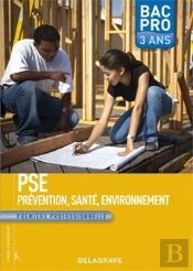 Prévention, Santé, Environnement ; 1ère Professionnelles ; Manuel De L'Élève (Édition 2010)