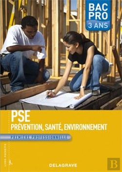 Bertrand.pt - Prévention, Santé, Environnement ; 1ère Professionnelles ; Manuel De L'Élève (Édition 2010)