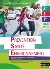 Prevention Sante Environnement 2eme/1ere/Term Bac Pro Eleve (Acteur Prevention) - 2016