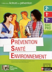 Prevention Sante Environnement 2eme/1ere/Terminale Bac Pro (Acteurs De Prevention) Eleve 2013