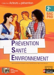 Prevention Sante Environnement 2eme Bac Pro (Acteurs De Prevention) Livre Eleve 2013