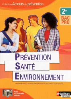 Bertrand.pt - Prevention Sante Environnement 2eme Bac Pro (Acteurs De Prevention) Livre Eleve 2013