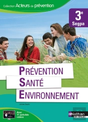 Prévention Santé Environnement ; 3e Segpa (Édition 2015)