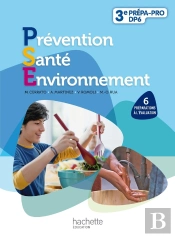 Prévention, Santé, Environnement ; 3ème Découverte Professionnelle ; Livre De L'Élève (Édition 2011)