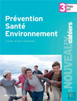 Bertrand.pt - Prévention-Santé-Environnement ; 3ème Prépa Pro