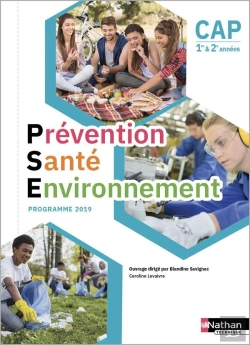 Bertrand.pt - Prévention Santé Environnement ; Cap ; 1re Et 2e Années ; Livre De L'Élève (Édition 2019)