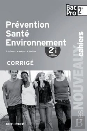 Prevention Sante Environnement Sde Bac Pro 2e Edition Avec Evaluations Corrige