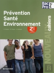 Prevention Sante Environnement Sde Bac Pro 2e Edition Avec Evaluations