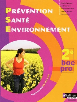 Bertrand.pt - Prévention Santé Environnement ; Seconde Bac Pro ; Livre De L'Élève (Édition 2009)
