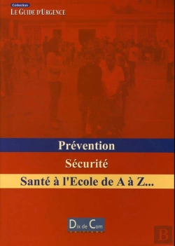 Bertrand.pt - Prevention, Securite ; Sante A L'Ecole De A A Z...