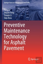 Preventive Maintenance Technology For Asphalt Pavement