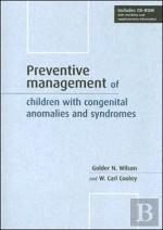Preventive Management Of Children With Congenital Anomalies And Syndromes