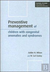 Preventive Management Of Children With Congenital Anomalies And Syndromes