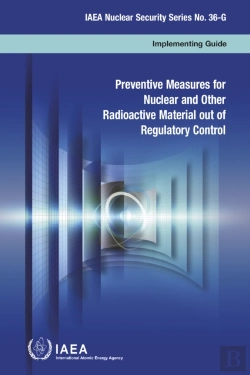 Bertrand.pt - Preventive Measures For Nuclear And Other Radioactive Material Out Of Regulatory Control