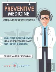 Preventive Medicine - Medical School Crash Course