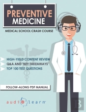 Preventive Medicine - Medical School Crash Course