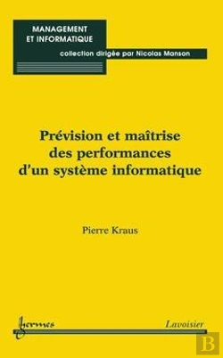 Bertrand.pt - Prevision Et Maitrise Des Performances D'Un Systeme Informatique Management Etinformatique