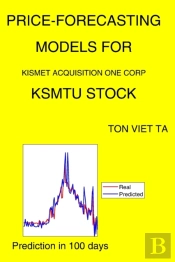 Price-Forecasting Models For Kismet Acquisition One Corp Ksmtu Stock