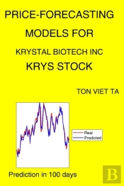 Price-Forecasting Models For Krystal Biotech Inc Krys Stock