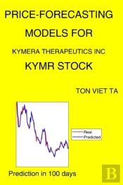 Price-Forecasting Models For Kymera Therapeutics Inc Kymr Stock
