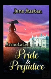 Pride And Prejudice Annotated