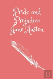 Pride And Prejudice By Jane Austen
