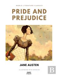 Pride And Prejudice / Jane Austen / World Literature Classics / Illustrated With Doodles
