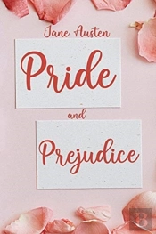 Pride And Prejudice:  Revised And Illust