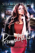 Pride And Premeditation