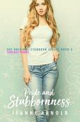 Pride And Stubbornness