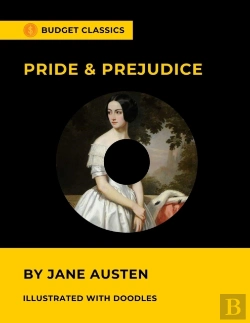 Bertrand.pt - Pride & Prejudice By Jane Austen (Budget Classics / Illustrated With Doodles)