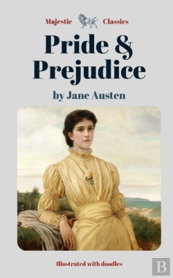 Bertrand.pt - Pride & Prejudice By Jane Austen (Majestic Classics / Illustrated With Doodles)