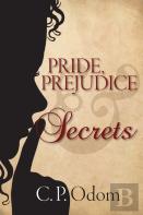 Pride, Prejudice & Secrets