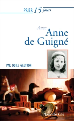 Bertrand.pt - Prier 15 Jours Avec Anne De Guigne