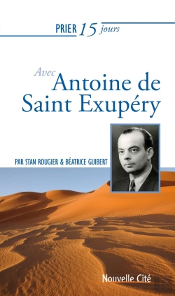 Bertrand.pt - Prier 15 Jours Avec... : Avec Antoire De Saint Exupéry