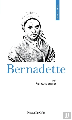 Bertrand.pt - Prier 15 Jours Avec Bernadette