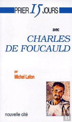 Bertrand.pt - Prier 15 Jours Avec Charles De Foucauld