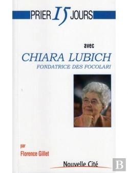 Bertrand.pt - Prier 15 Jours Avec Chiara Lubich
