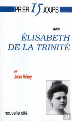 Bertrand.pt - Prier 15 Jours Avec Elisabeth De La Trinitée