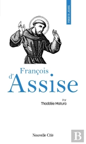 Prier 15 Jours Avec... : François D'Assise